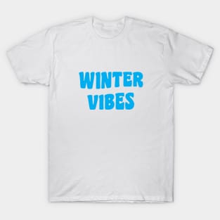 Winter Vibes T-Shirt